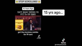 Katt Williams tried to warn us about the $1 burgers from Mcdonalds 15 years ago...