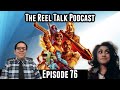 The Reel Talk Podcast: Episode 76