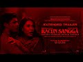 OFFICIAL EXTENDED TRAILER RACUN SANGGA : “SANTET PEMISAH RUMAH TANGGA”