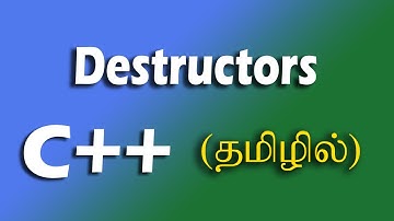 Destructors in C++ | Destructors in Tamil
