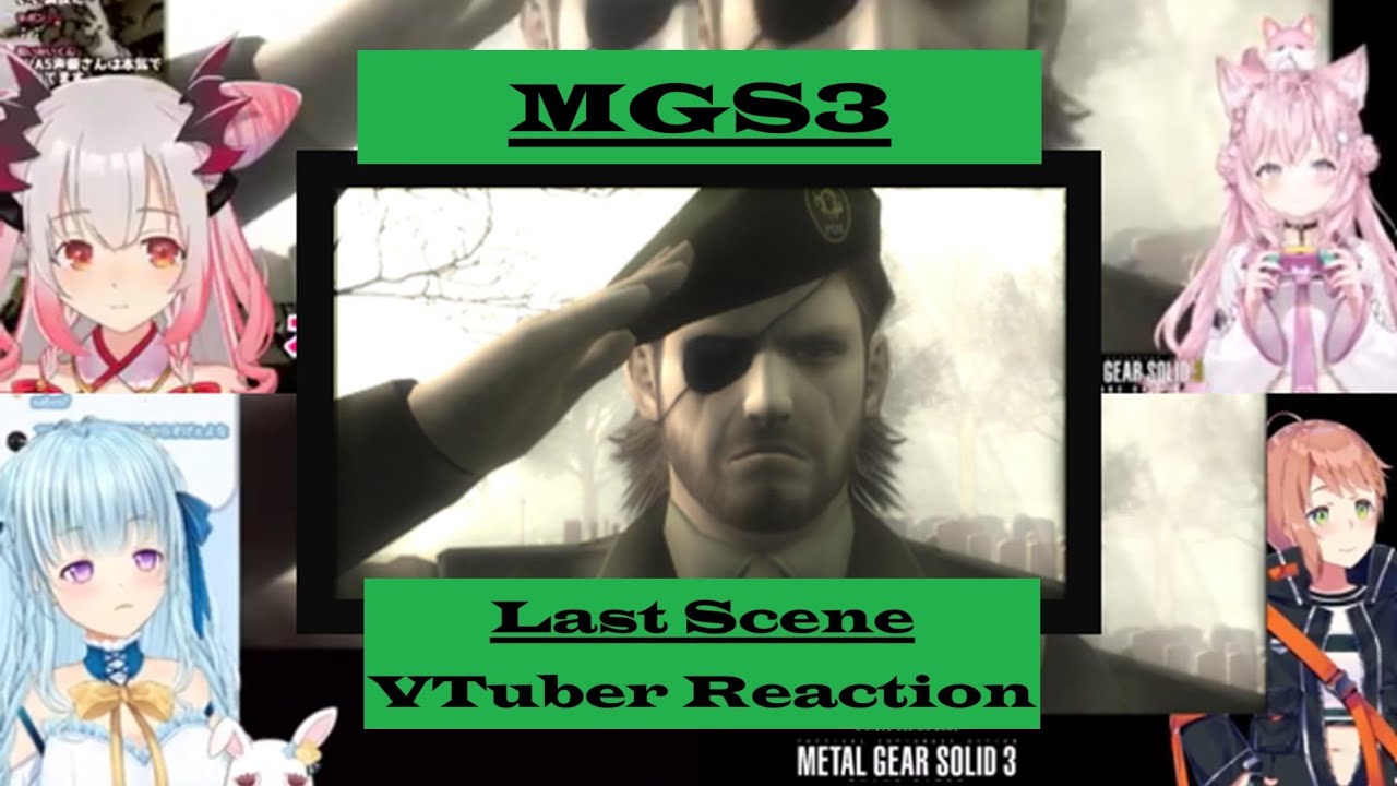 【Reaction Mashup】 METAL GEAR SOLID 3: LAST Scene【VTuber】