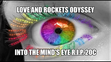 Love and Rockets Odyssey Into the Mind's Eye RIP20C