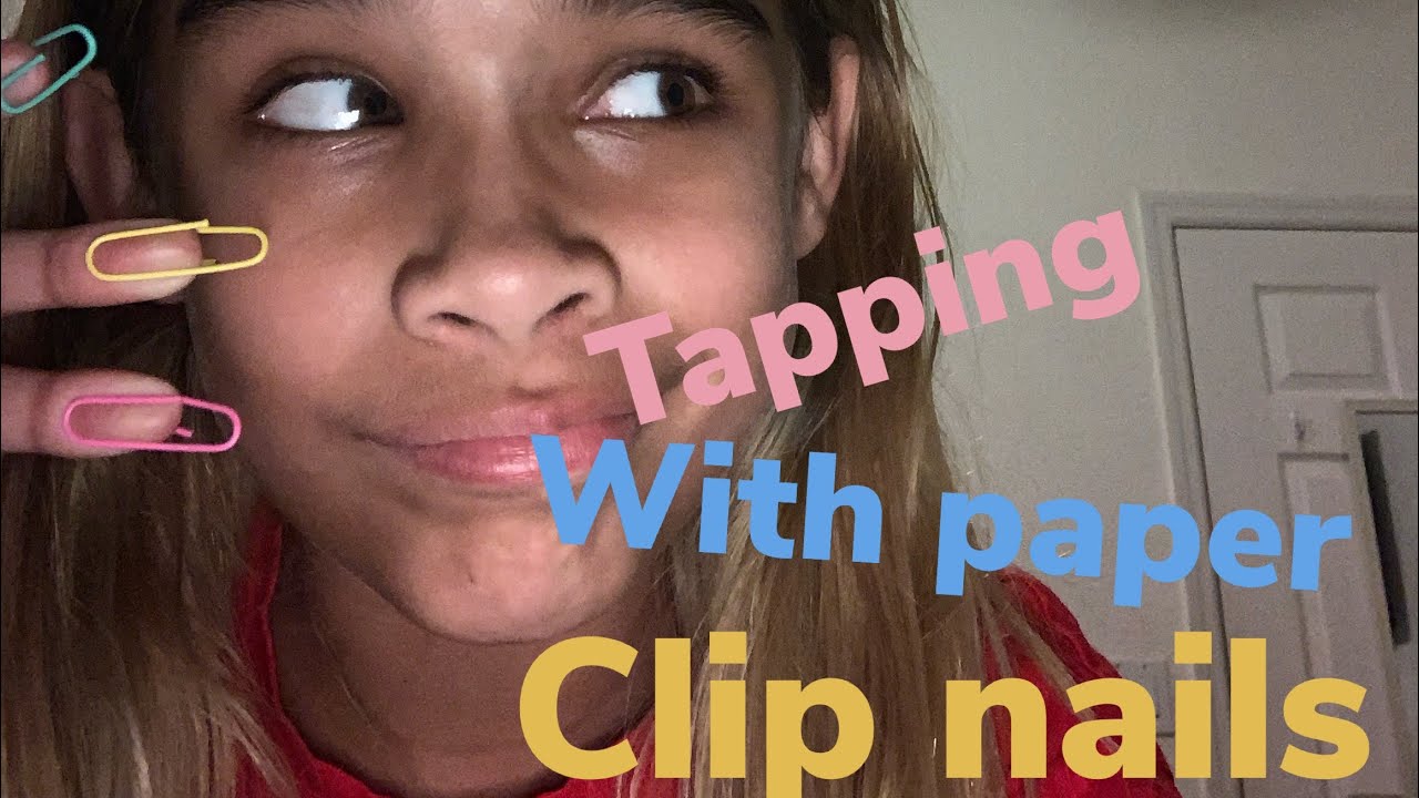 ASMR Tapping with paper clip nails! YouTube