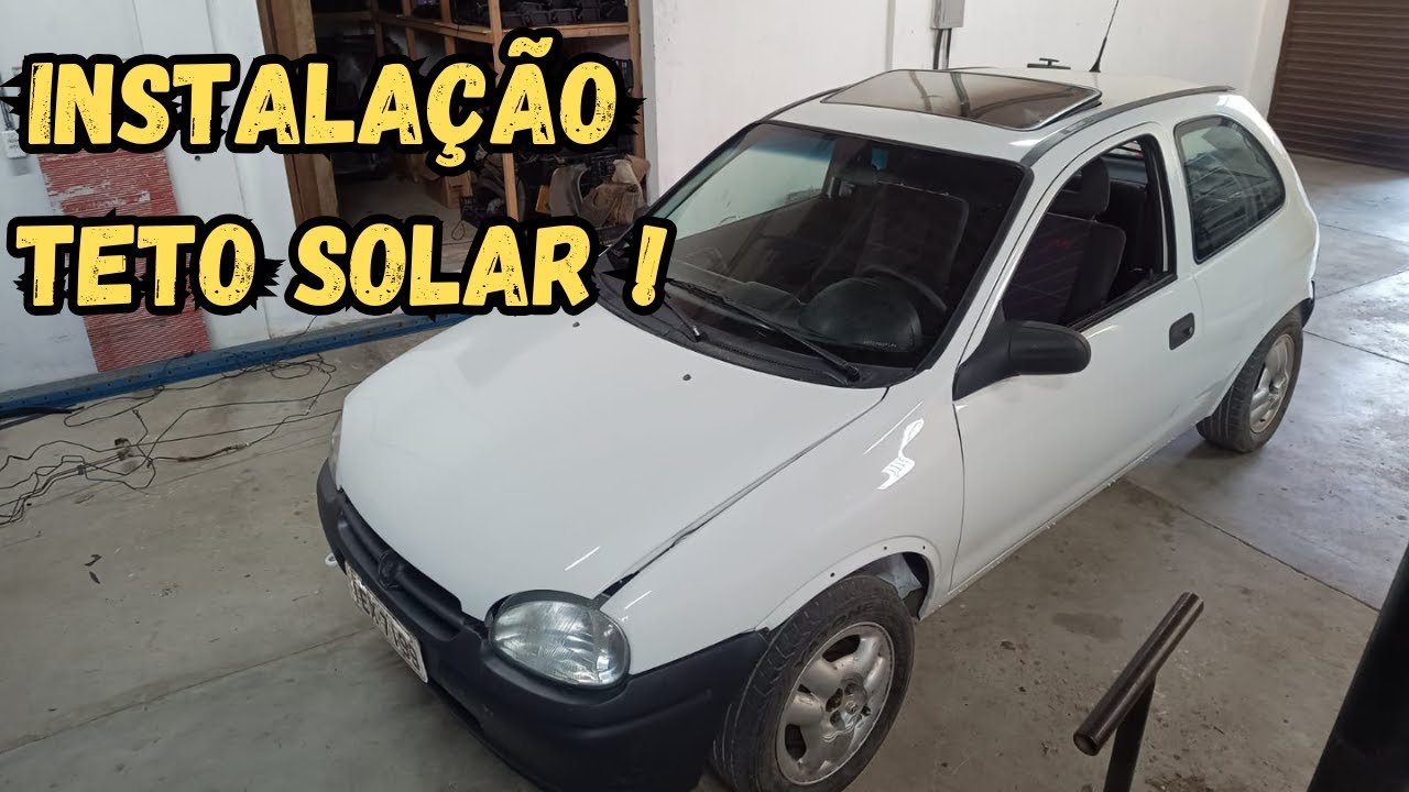 Gm Corsa GSI - Instalação do Teto Solar !