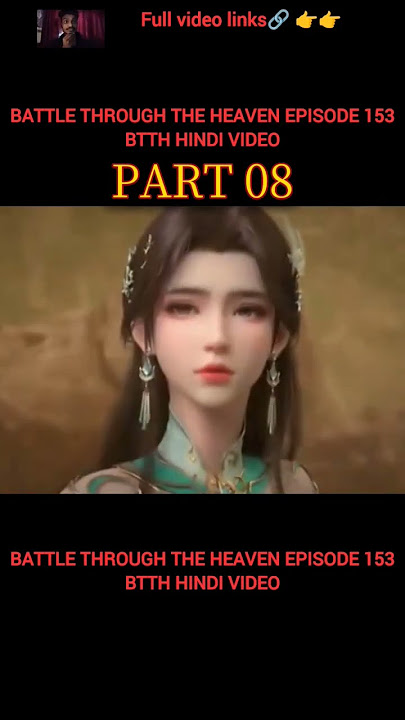 battle through the heaven episode 153 / part 08 / btth hindi video / hindi dubbed / #music #remix