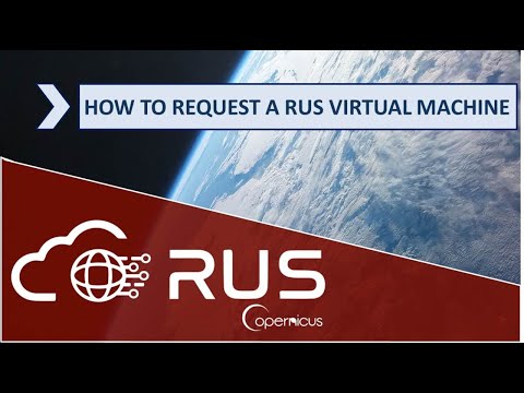 RUS - How to request a RUS Virtual Machine