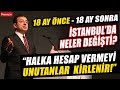 18 ayda İstanbul'da neler değişti? Ekrem İmamoğlu: Halka hesap vermeyi unutanlar kirlenir!