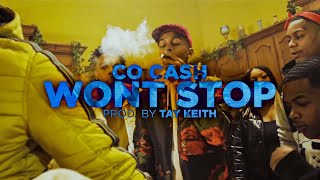 Co Cash - Wont Stop (Official Music Video) (Prod By Tay Keith) (Dir By @ZachHurth)