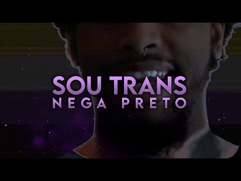 Nega Preto - Sou Trans (Lyric Clipe oficial)