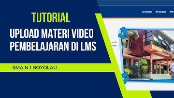 Cara Upload Video Pembelajaran di LMS Moodle