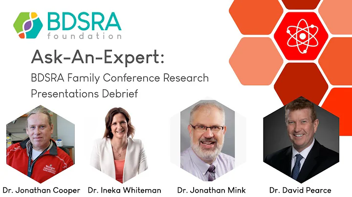 Ask-An-Expert | BDSRA Family Conference Research Presentations Debrief