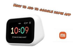 Xiaomi Mi | Adding Smart Alarm Clock To Google Home App
