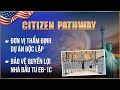 CITIZEN PATHWAY -  ĐƠN VỊ THẨM ĐỊNH DỰ ÁN ĐỘC LẬP - BẢO VỆ QUYỀN LỢI NHÀ ĐẦU TƯ EB-1C