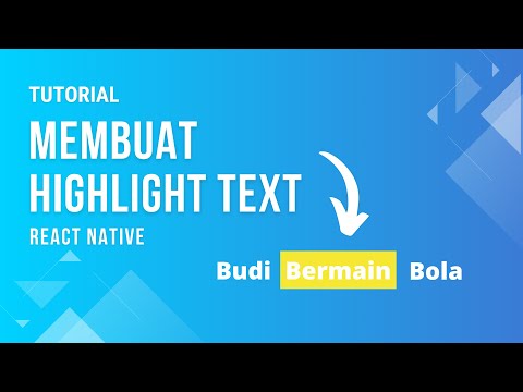 Cara Membuat Highlight Text React Native