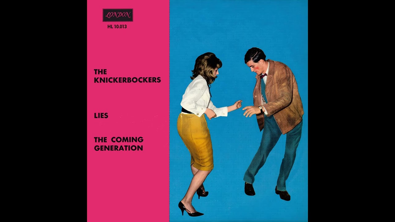 The Knickerbockers – Lies/The Coming Generation - 1965 - 5.1