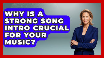 Why Is A Strong Song Intro Crucial For Your Music? - Music Producer Mastery