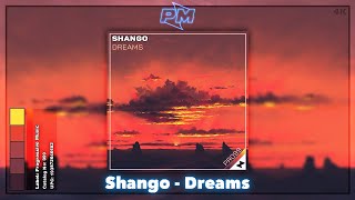 Shango - Dreams