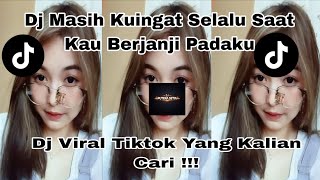 DJ MASIH KUINGAT SELALU SAAT KAU BERJANJI PADAKU | MANUSIA BIASA - YOVIE & NUNO VIRAL TIKTOK 2026 ❗️