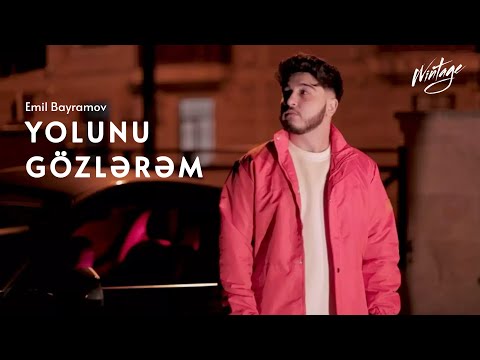 Emil Bayramov - Yolunu Gözlərəm (Offical Music Video)