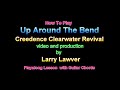 Up around the bend creedence clearwater revival