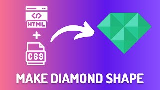 Make a diamond shape using HTML And CSS | Basic HTML and CSS | Next Web Hero