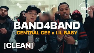 CENTRAL CEE FT. LIL BABY - BAND4BAND [CLEAN]