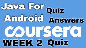 Java for Android Week 2 Quiz Answers | Java for Android Week 2 Quiz | Java for Android coursera quiz