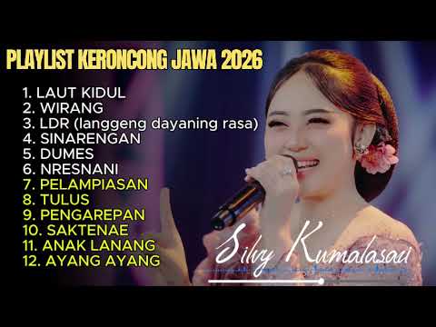 SILVY KUMALASARI FULL ALBUM LAGU JAWA TERBARU 2026 - LAUT KIDUL - WIRANG - KERONCONG JAWA
