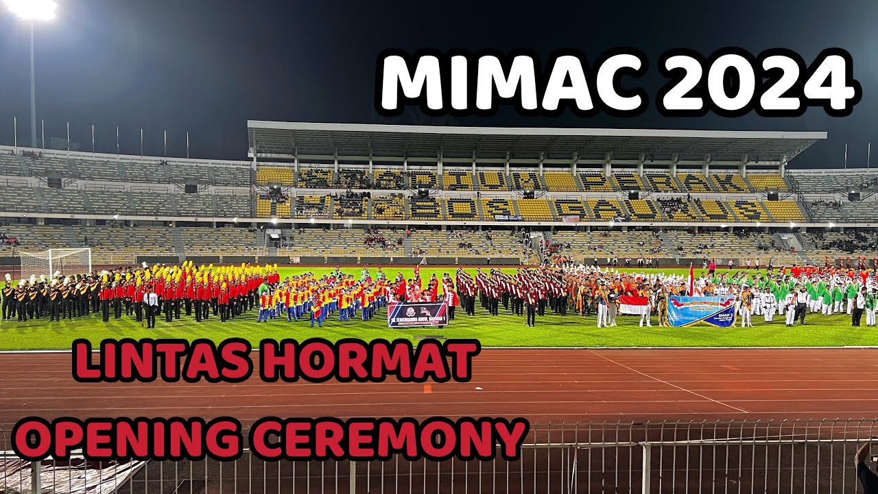 MIMAC 2024 | LINTAS HORMAT | OPENING CEREMONY | MARCHING ARTS CHAMPIONSHIPS 2024