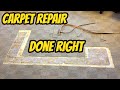 Carpet Repair Done Right