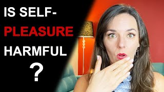 IS MASTURBATION HARMFUL | How Often Should I Masturbate
