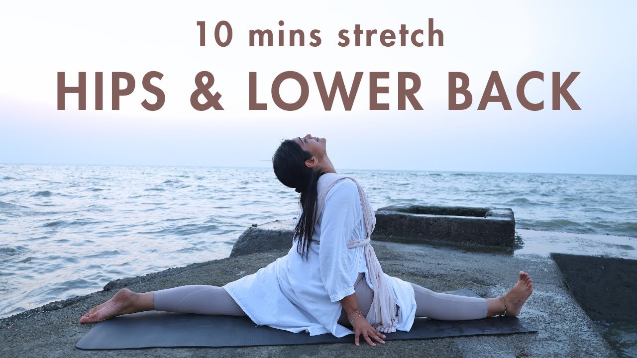 10 Minute Yoga for Hip & Lower Back Pain Relief | Stretch & Release Tightness