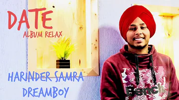 Date Full Song | Relax | Harinder Samra | New Punjabi Song 2019