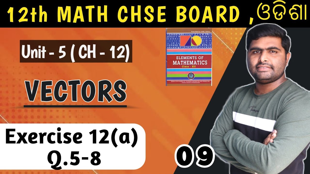 Exercise 12a Q.5-8 || vectors || chapter 12 || chse odisha || elements of mathematics solution ||