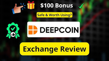 Deepcoin Review: Is Deepcoin Legit? Full Safety & Bonus Guide