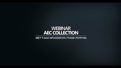 Webinar: AEC Collection