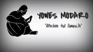 Download Lagu YOWES MODARO (lirik) AFTERSHINE FEAT DAMARA.DE MP3