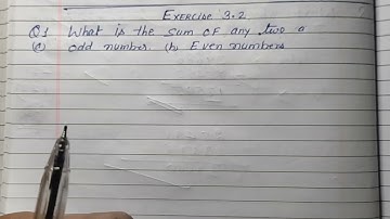 Class 6 - Exercise 3.2 - Q 1 |What is the sum of any two odd number and any two even sum