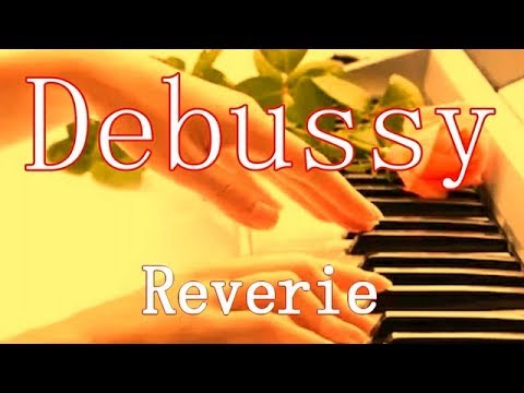 Debussy-Reverie/ドビュッシー 夢