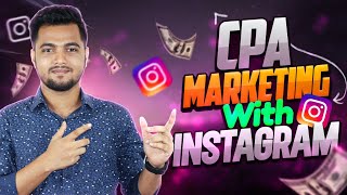 Make $100 Per Day Promote CPA Offers With Instagram ? CPA Marketing FREE Traffic Method 2023