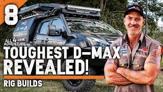 💀 THE WORLD'S TOUGHEST D-MAX 4WD TOURER - RIG BUILDS [8 of 9]