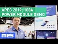 Apec 2019  100a power modules demo by monolithic power systems