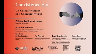 China’s Realities at Home - Coexistence 2.0: U.S.-China Relations in a Changing World