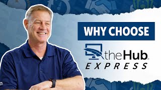 Why Choose the Hub Express