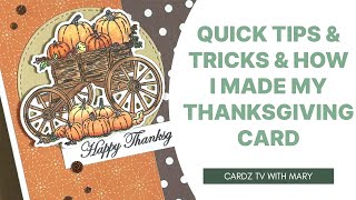 THANKSGIVING CARD TUTORIAL & EASY EMBELLISHMENT IDEAS!