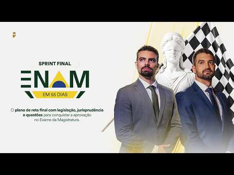 ENAM em 55 dias: Plano de reta final com legislação, jurisprudência e questões