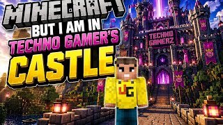 Minecraft But I Entered in Techno Gamerz Secret Castle !😱🤯🔥🎮
