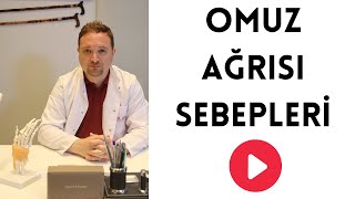 Omuz Ağrısının Sebepleri Nelerdir? - Doç Dr Erdem Değirmenci