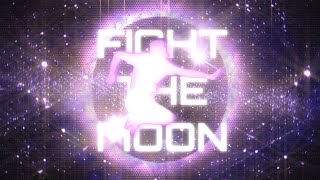 Finn M-K - Fight the Moon (Lyric Video)
