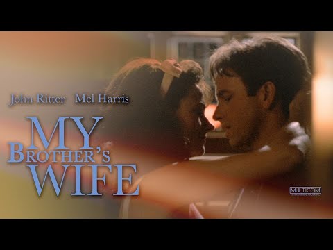 My Brother's Wife (1989) | Full Movie | John Ritter | Mel Harris | Dakin Matthews